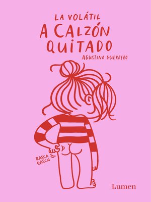 cover image of A calzón quitado (La Volátil)